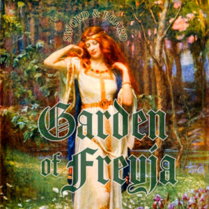 Sword & Board: Garden of Freyja